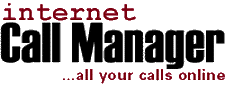 Click here for a FREE trial of Internet Call Manager.