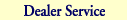 Link to Dealer Service