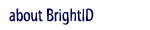 about BrightID