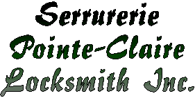 Serrurerie Pointe-Claire Locksmith Inc.