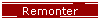Remonter