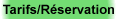 Tarifs et réservation