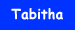 Tabitha