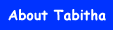 About Tabitha