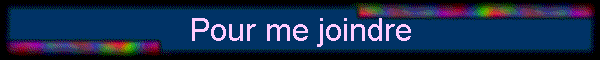 Pour me joindre