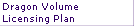 Dragon Volume
Licensing Plan