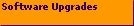Software Upgrades