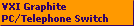 VXI Graphite
PC/Telephone Switch