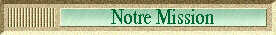notre mission