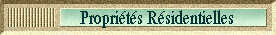 Proprits Rsidentielles