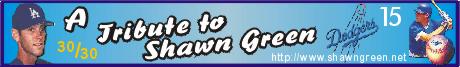 A Tribute to Shawn Green
