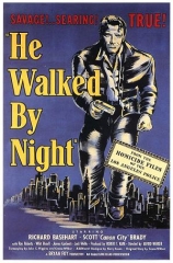 He Walked By Night